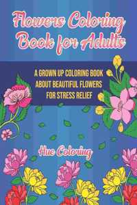 Flowers Coloring Book for Adults