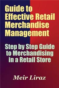 Guide to Effective Retail Merchandise Management