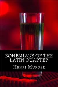 Bohemians of the Latin Quarter