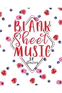 Blank Sheet Music - 12 Staves