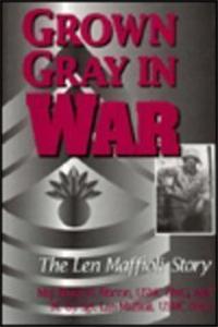 Grown Gray in War