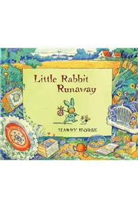 Little Rabbit Runaway