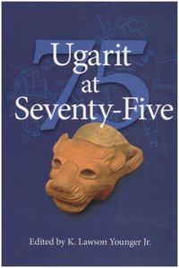 Ugarit at Seventy-Five