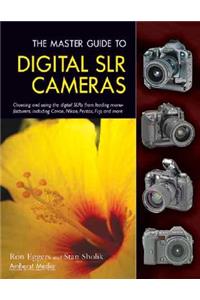Master Guide to Digital SLR Cameras