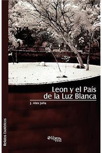 Leon y El Pais de La Luz Blanca