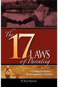 The 17 Laws of Parenting