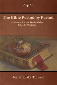 Bible Period by Period