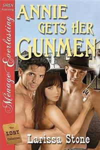 Annie Gets Her Gunmen [The Lost Collection] (Siren Publishing Menage Everlasting)
