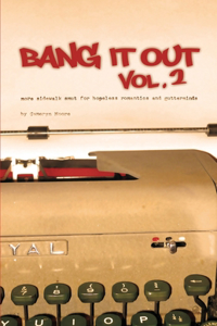 Bang It Out, Vol 2