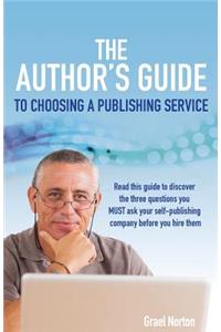 The Author's Guide to Choosing a Publishing Service