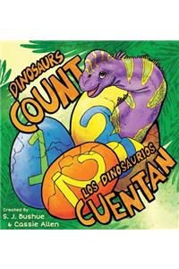 Dinosaurs Count: Los Dinosaurios Cuentan