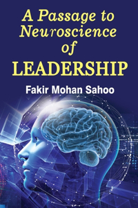 Passage to Neuroscience of Leadership