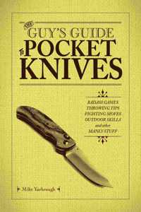 The Guy's Guide to Pocket Knives