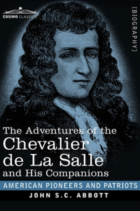 Adventures of the Chevalier de La Salle and His Companions