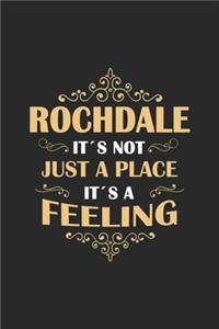 Rochdale Its not just a place its a feeling