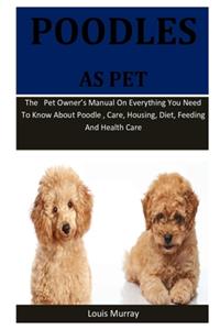 Poodles As Pet
