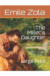 The Miller's Daughter: Large Print