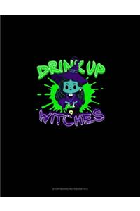 Drink Up Witches