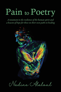 Pain to Poetry