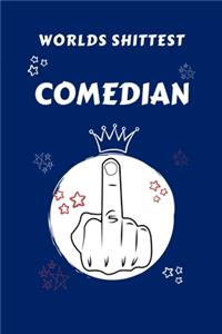 Worlds Shittest Comedian