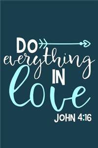 Do Everything In Love - John 4