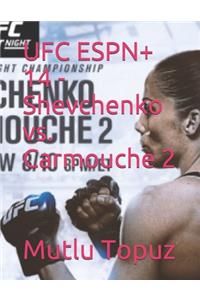 UFC ESPN+ 14 - Shevchenko vs. Carmouche 2