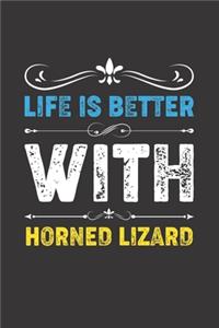 Life Is Better With Horned Lizard
