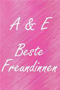A & E. Beste Freundinnen