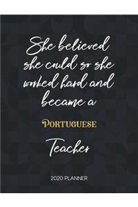 She Believed She Could So She Worked Hard And Became A Portuguese Teacher 2020 Planner