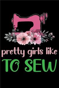Pretty Girls Like To Sew