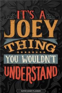 It's A Joey Thing You Wouldn't Understand