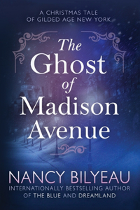 Ghost of Madison Avenue: A Novella