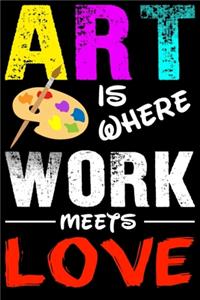 Art Is Where Work Meets Love - Künstler Skizzenbuch