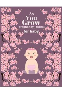 As you grow pregnancy journal for baby