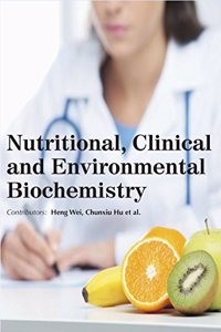 Nutritional, Clinical And Environmental Biochemistry