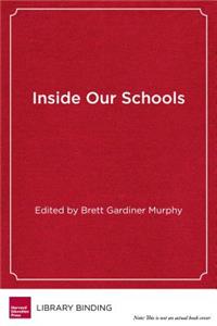 Inside Our Schools