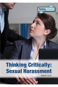 Thinking Critically: Sexual Harassment