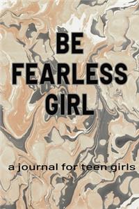 Be Fearless Girl