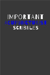Important Acupuncturist Scribbles