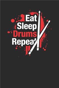 Eat Sleep Drums Repeat