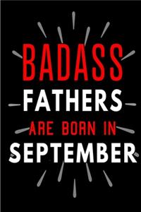 Badass Fathers Are Born In September