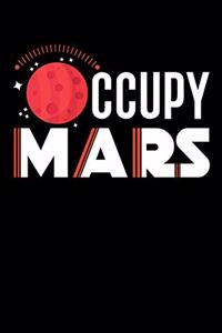 Occupy Mars: Lined A5 Notebook for Nerd Journal