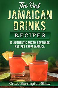 The Best Jamaican Drinks Recipes