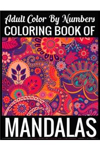 Adult Color By Numbers Coloring Book of Mandalas