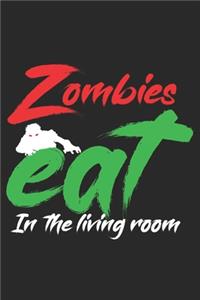 Zombies eat in the living room
