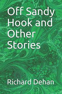 Off Sandy Hook and Other Stories