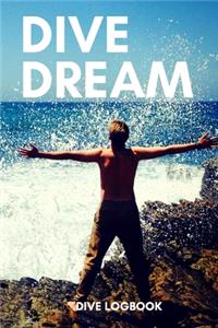 Dive Dream - Beautiful Dive Log Book