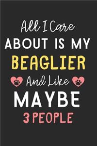 All I care about is my Beaglier and like maybe 3 people
