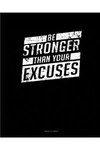 Be Stronger Than Your Excuses