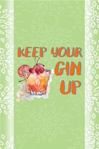 Keep Your Gin Up